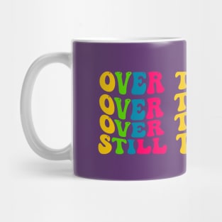 Over Thinking Mug